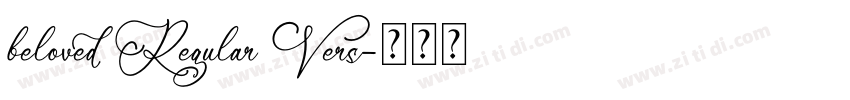 beloved Regular Vers字体转换 beloved Regular Vers字体转换